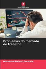 Problemas do mercado de trabalho af Dieudonné Itshenu Getumbe