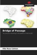 Bridge of Passage af Elba Nusa Calmon