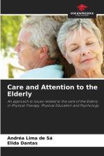 Care and Attention to the Elderly af Andréa Lima de Sá