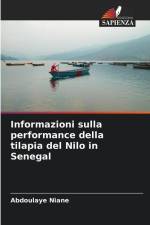 Informazioni sulla performance della tilapia del Nilo in Senegal af Abdoulaye Niane
