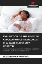 EVALUATION OF THE LEVEL OF APPLICATION OF STANDARDS IN A BASIC MATERNITY HOSPITAL af Silvain Bwira Muhombo