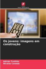 Os jovens: imagens em construção af Adrián Troitiño