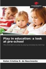 Play in education: a look at pre-school af Kelen Cristina D. Do Nascimento