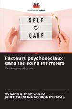 Facteurs psychosociaux dans les soins infirmiers af Aurora Sierra Canto