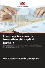 L'entreprise dans la formation du capital humain af Ana Mercedes Díaz de Iparraguirre