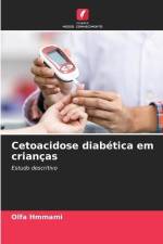 Cetoacidose diabética em crianças af Olfa Hmmami
