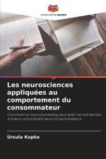 Les neurosciences appliquées au comportement du consommateur af Úrsula Kopke
