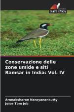 Conservazione delle zone umide e siti Ramsar in India: Vol. IV af Arunaksharan Narayanankutty