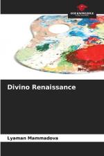 Divino Renaissance af Lyaman Mammadova