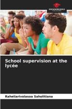 School supervision at the lycée af Raheliarivolasoa Saholitiana