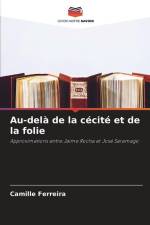 Au-delà de la cécité et de la folie af Camille Ferreira