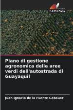 Piano di gestione agronomica delle aree verdi dell'autostrada di Guayaquil af Juan Ignacio de la Fuente Gebauer