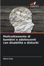Maltrattamento di bambini e adolescenti con disabilità e disturbi af Vera Cruz