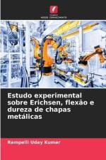 Estudo experimental sobre Erichsen, flexão e dureza de chapas metálicas af Rampelli Uday Kumar