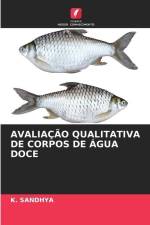 AVALIAÇÃO QUALITATIVA DE CORPOS DE ÁGUA DOCE af K. Sandhya