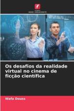 Os desafios da realidade virtual no cinema de ficção científica af Wafa Douss