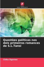 Questões políticas nos dois primeiros romances de S.L.Tansi af Chika Ogonwa