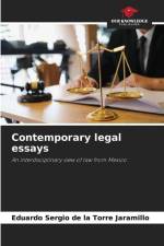 Contemporary legal essays af Eduardo Sergio de la Torre Jaramillo