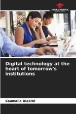 Digital technology at the heart of tomorrow's institutions af Soumaila Diakité
