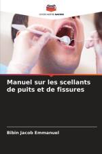 Manuel sur les scellants de puits et de fissures af Bibin Jacob Emmanuel