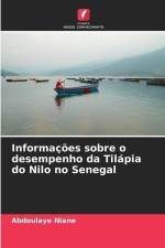 Informações sobre o desempenho da Tilápia do Nilo no Senegal af Abdoulaye Niane