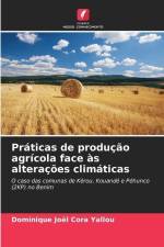 Práticas de produção agrícola face às alterações climáticas af Dominique Joël Cora Yallou