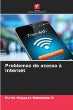 Problemas de acesso à Internet af Pierre Musaada Buhendwa N