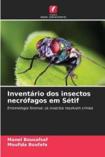 Inventário dos insectos necrófagos em Sétif af Manel Bousafsaf