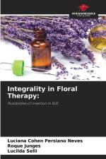 Integrality in Floral Therapy: af Luciana Cohen Persiano Neves
