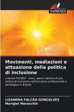 Movimenti, mediazioni e attuazione della politica di inclusione af Lizandra Falcão Gonçalves