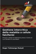 Gestione intercritica della malattia a cellule falciformi af Roger Tshimanga Mukadi
