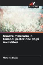 Quadro minerario in Guinea: protezione degli investitori af Mohamed Kaba