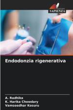 Endodonzia rigenerativa af A. Radhika