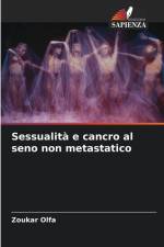 Sessualità e cancro al seno non metastatico af Zoukar Olfa