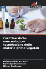 Caratteristiche merceologico-tecnologiche delle materie prime vegetali af Muhammadali Karimov