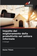 Impatto del miglioramento della produttività nel settore informale af Dame Thiam