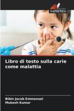 Libro di testo sulla carie come malattia af Bibin Jacob Emmanuel