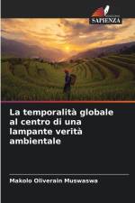 La temporalità globale al centro di una lampante verità ambientale af Makolo Oliverain Muswaswa