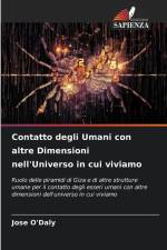 Contatto degli Umani con altre Dimensioni nell'Universo in cui viviamo af Jose O'Daly