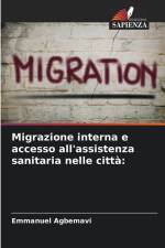 Migrazione interna e accesso all'assistenza sanitaria nelle città: af Emmanuel Agbemavi