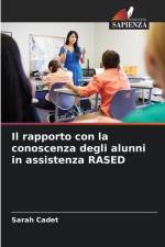 Il rapporto con la conoscenza degli alunni in assistenza RASED af Sarah Cadet