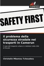Il problema della sicurezza stradale nei trasporti in Camerun af Christalin Mbamou Tchouakeu