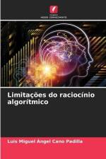 Limitações do raciocínio algorítmico af Luis Miguel Ángel Cano Padilla