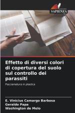 Effetto di diversi colori di copertura del suolo sul controllo dei parassiti af E. Vinicius Camargo Barbosa