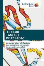 EL CLUB ANCHO DE ESPADAS af Hernán Sánchez Barros