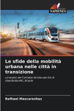 Le sfide della mobilità urbana nelle città in transizione af Rafhael Mascarenhas