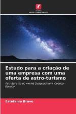 Estudo para a criação de uma empresa com uma oferta de astro-turismo af Estefania Bravo