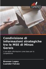 Condivisione di informazioni strategiche tra le MSE di Minas Gerais af Brenner Lopes
