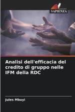 Analisi dell'efficacia del credito di gruppo nelle IFM della RDC af Jules Mbuyi