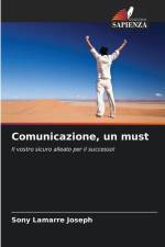 Comunicazione, un must af Sony Lamarre Joseph